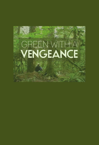 Green With A Vengeance (2001)